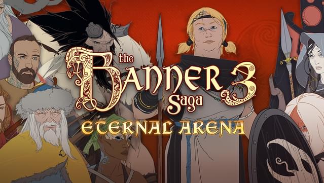 Banner Saga 3: Eternal Arena