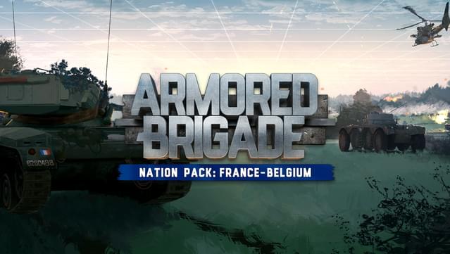 Armored Brigade Nation Pack: France - Belgium