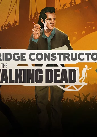 Bridge Constructor: The Walking Dead cover