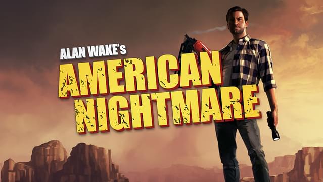 Alan Wake's American Nightmare