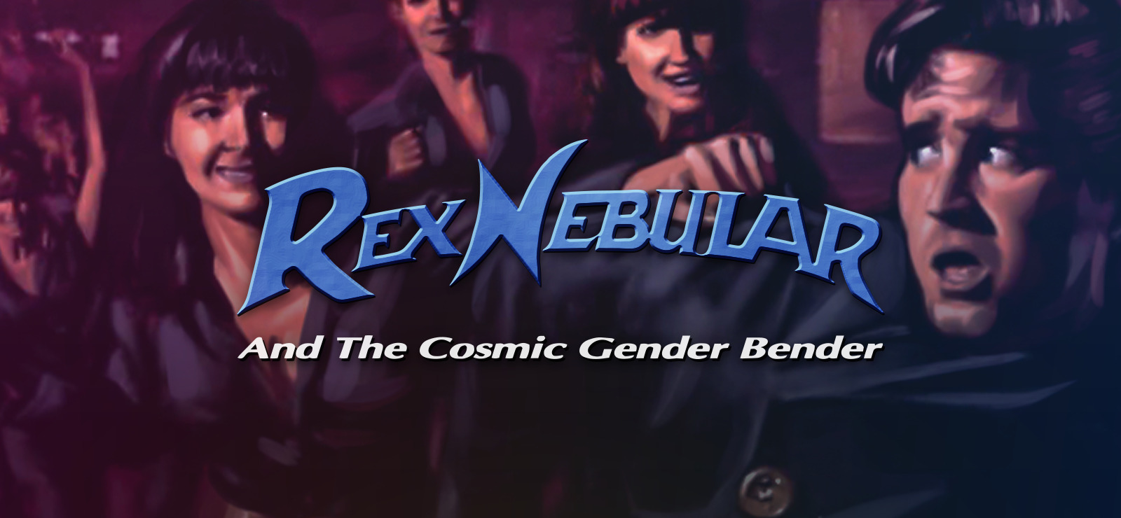 Rex Nebular and the Cosmic Gender Bender