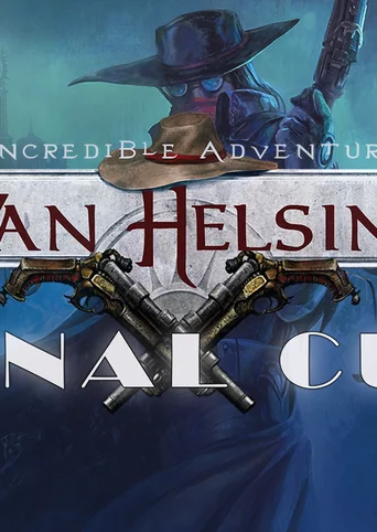 The Incredible Adventures of Van Helsing: Final Cut cover