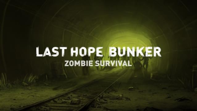Last Hope Bunker: Zombie Survival