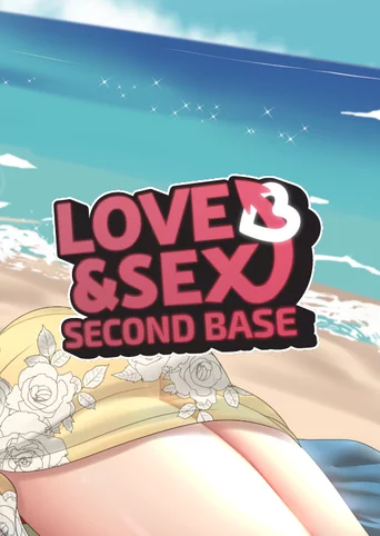 Love and Sex: Second Base cover