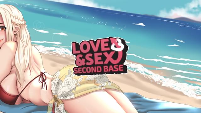 Love and Sex: Second Base