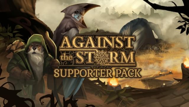 Against the Storm - Supporter Pack
