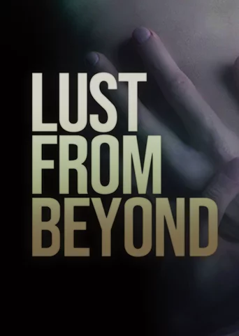 Lust from Beyond cover