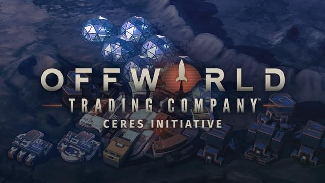 Offworld Trading Company - Ceres Initiative DLC