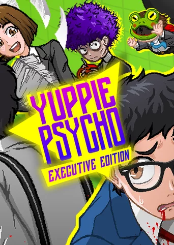 Yuppie Psycho: Executive Edition cover