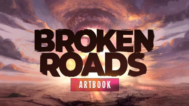 Broken Roads Artbook