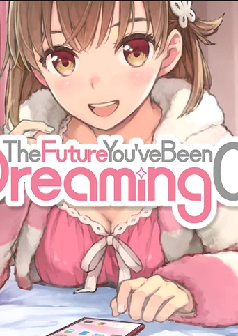 The Future You've Been Dreaming Of cover