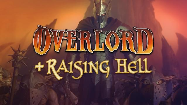 Overlord + Raising Hell