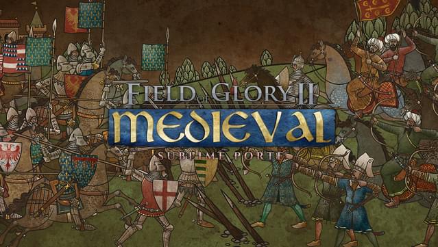 Field of Glory II: Medieval - Sublime Porte