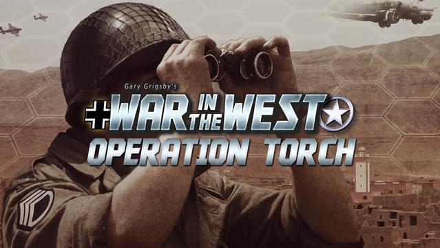 Gary Grigsby's War in the West: Operation Torch