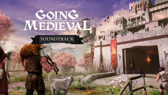 Going Medieval Soundtrack