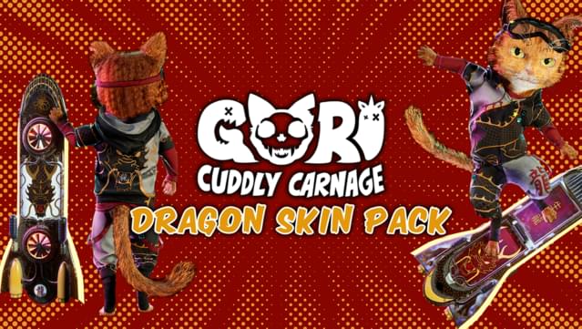 Gori: Cuddly Carnage - Dragon Skin Pack