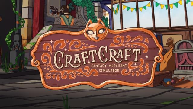 CraftCraft: Fantasy Merchant Simulator Demo