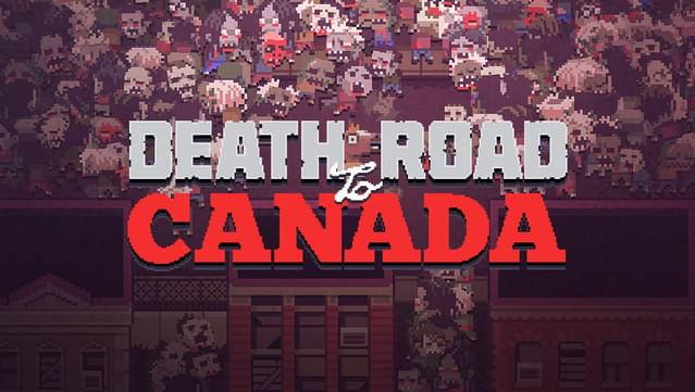 Death Road to Canada