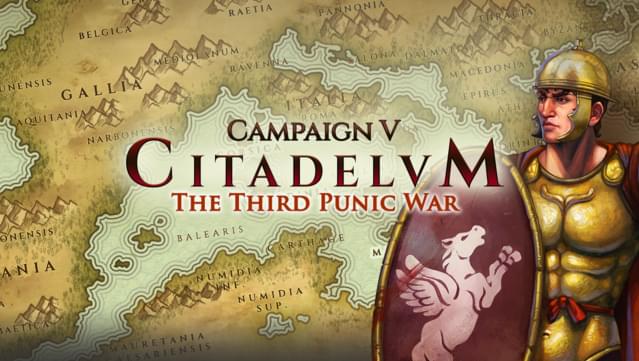 Citadelum Campaign V: The Third Punic War