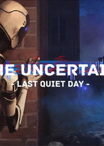 The Uncertain: Last Quiet Day cover
