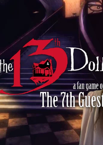 The 13th Doll: A Fan Game of The 7th Guest cover