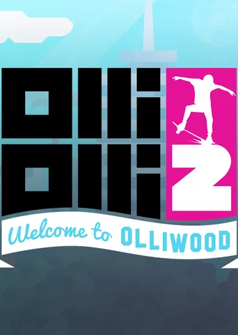 OlliOlli2: Welcome to Olliwood cover