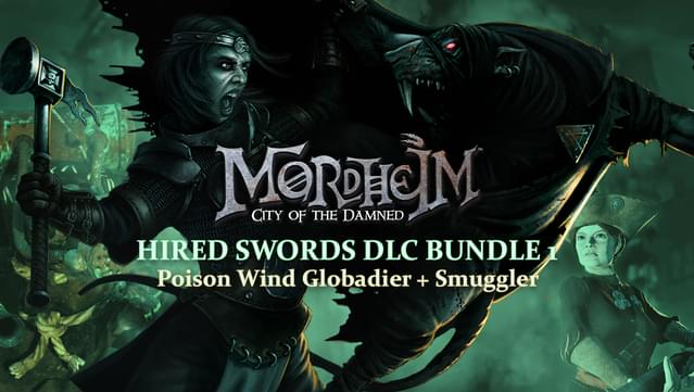 Mordheim: City of the Damned - HIRED SWORDS DLC BUNDLE 1 - Poison Wind Globadier + Smuggler