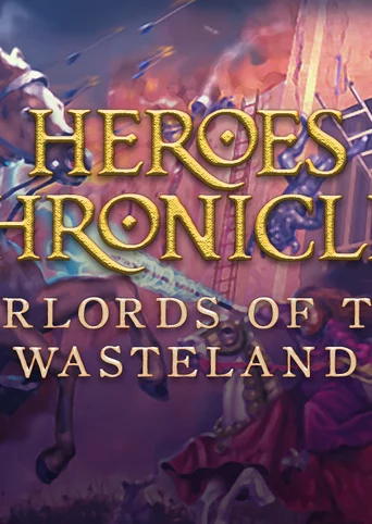 Heroes Chronicles [Chapter 1] - Warlords of the Wasteland cover