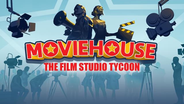 Moviehouse - The Film Studio Tycoon