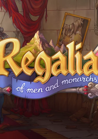 Regalia: Of Men and Monarchs cover