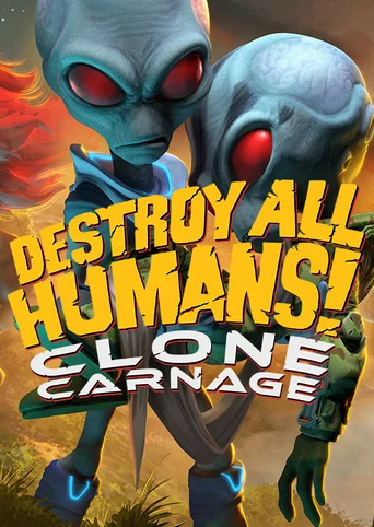 Destroy All Humans! Clone Carnage cover