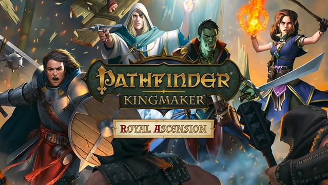 Pathfinder: Kingmaker - Royal Ascension DLC