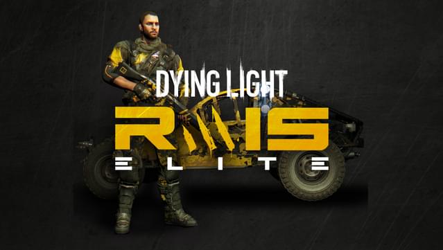 Dying Light: Rais Elite Bundle