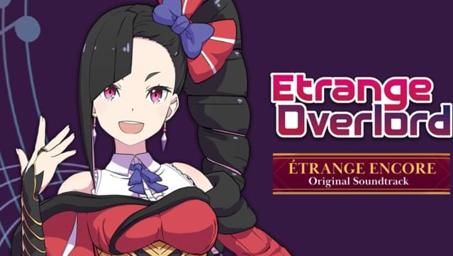 Etrange Overlord - Étrange Encore Original Soundtrack