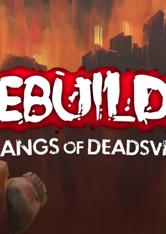 Rebuild 3: Gangs of Deadsville cover