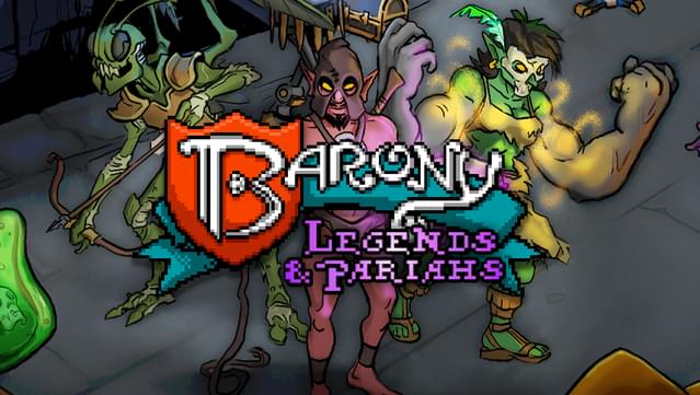 Barony: Legends & Pariahs